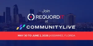 Join REQUORDIT at CommunityLIVE 2026